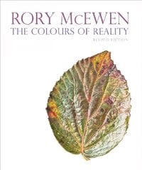 Rory McEwen: The Colours of Reality (revised edition) kaina ir informacija | Knygos apie meną | pigu.lt