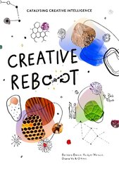 Creative Reboot: Catalysing Creative Intelligence цена и информация | Самоучители | pigu.lt