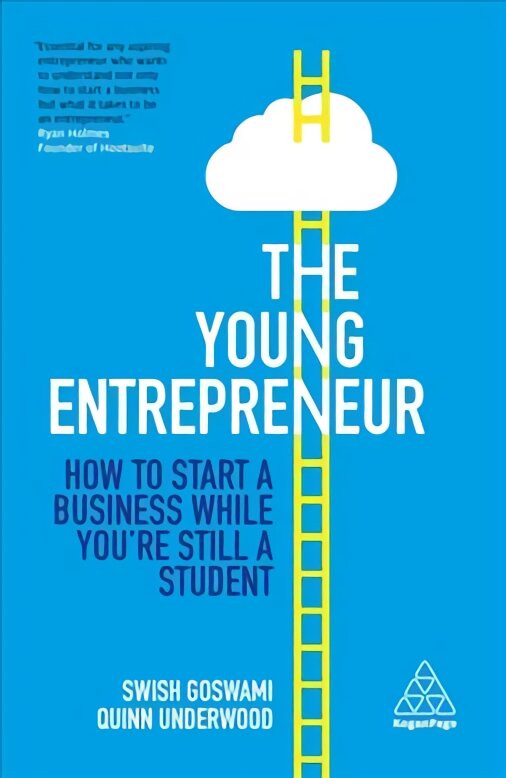 Young Entrepreneur: How to Start A Business While You're Still a Student kaina ir informacija | Ekonomikos knygos | pigu.lt