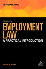 Employment Law: A Practical Introduction 3rd Revised edition kaina ir informacija | Ekonomikos knygos | pigu.lt