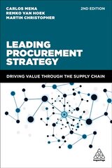 Leading Procurement Strategy: Driving Value Through the Supply Chain 2nd Revised edition kaina ir informacija | Ekonomikos knygos | pigu.lt