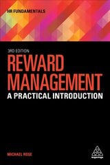 Reward Management: A Practical Introduction 3rd Revised edition kaina ir informacija | Ekonomikos knygos | pigu.lt