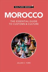 Morocco - Culture Smart!: The Essential Guide to Customs & Culture 3rd edition kaina ir informacija | Kelionių vadovai, aprašymai | pigu.lt