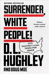 Surrender, White People!: Our Unconditional Terms for Peace цена и информация | Фантастика, фэнтези | pigu.lt