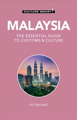 Malaysia - Culture Smart!: The Essential Guide to Customs & Culture 2nd edition цена и информация | Путеводители, путешествия | pigu.lt