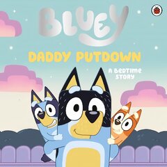 Bluey: Daddy Putdown kaina ir informacija | Knygos mažiesiems | pigu.lt