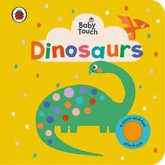 Baby Touch: Dinosaurs: A touch-and-feel playbook kaina ir informacija | Knygos mažiesiems | pigu.lt