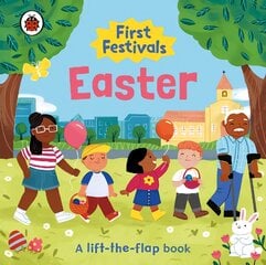 First Festivals: Easter: A Lift-the-Flap Book kaina ir informacija | Knygos mažiesiems | pigu.lt