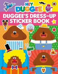 Hey Duggee: Dress-Up Sticker Book цена и информация | Книги для малышей | pigu.lt