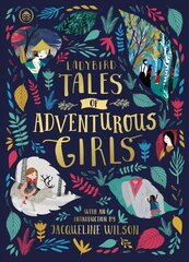 Ladybird Tales of Adventurous Girls: With an Introduction From Jacqueline Wilson цена и информация | Книги для самых маленьких | pigu.lt