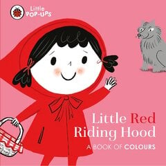 Little Pop-Ups: Little Red Riding Hood: A Book of Colours цена и информация | Книги для малышей | pigu.lt