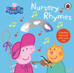 Peppa Pig: Nursery Rhymes: Singalong Storybook with Audio CD kaina ir informacija | Knygos mažiesiems | pigu.lt