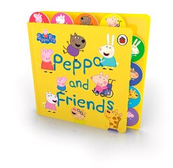 Peppa Pig: Peppa and Friends: Tabbed Board Book цена и информация | Книги для малышей | pigu.lt