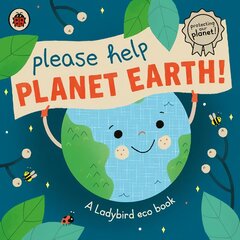 Please Help Planet Earth: A Ladybird eco book kaina ir informacija | Knygos paaugliams ir jaunimui | pigu.lt