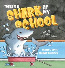 There's a Shark at my School цена и информация | Книги для самых маленьких | pigu.lt