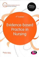 Evidence-based Practice in Nursing 4th Revised edition цена и информация | Книги по экономике | pigu.lt