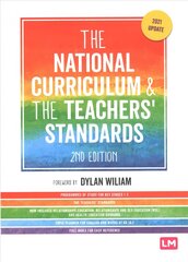 National Curriculum and the Teachers' Standards 2nd Revised edition цена и информация | Книги по социальным наукам | pigu.lt