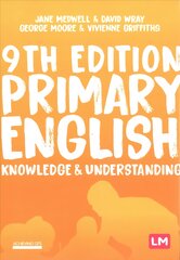 Primary English: Knowledge and Understanding 9th Revised edition цена и информация | Книги по социальным наукам | pigu.lt