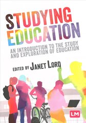 Studying Education: An introduction to the study and exploration of education цена и информация | Книги по социальным наукам | pigu.lt