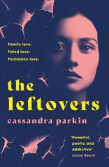 Leftovers: A saga about power, consent, and the myth of the perfect victim kaina ir informacija | Fantastinės, mistinės knygos | pigu.lt