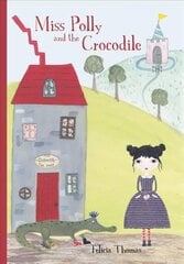 Miss Polly and the Crocodile цена и информация | Книги для подростков и молодежи | pigu.lt