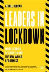 Leaders in Lockdown: Inside stories of Covid-19 and the new world of business цена и информация | Книги по экономике | pigu.lt