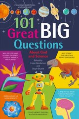 101 Great Big Questions about God and Science New edition цена и информация | Книги для подростков и молодежи | pigu.lt