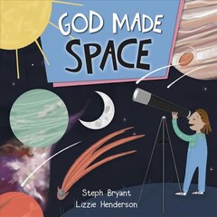 God Made Space New edition kaina ir informacija | Knygos mažiesiems | pigu.lt