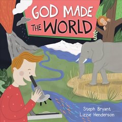 God Made the World New edition цена и информация | Книги для малышей | pigu.lt