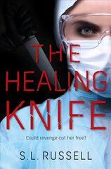 Healing Knife: Could revenge cut her free? New edition kaina ir informacija | Fantastinės, mistinės knygos | pigu.lt