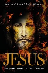 Jesus: The Unauthorized Biography New edition kaina ir informacija | Dvasinės knygos | pigu.lt