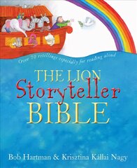 Lion Storyteller Bible New edition kaina ir informacija | Knygos paaugliams ir jaunimui | pigu.lt