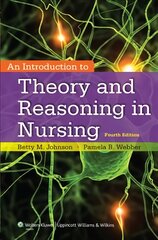 Introduction to Theory and Reasoning in Nursing 4th edition цена и информация | Книги по экономике | pigu.lt