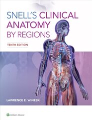 Snell's Clinical Anatomy by Regions 10th edition цена и информация | Книги по экономике | pigu.lt