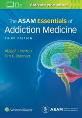 ASAM Essentials of Addiction Medicine 3rd edition kaina ir informacija | Ekonomikos knygos | pigu.lt