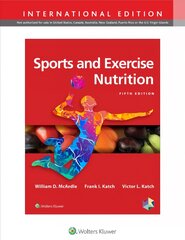 Sports and Exercise Nutrition Fifth, International Edition kaina ir informacija | Ekonomikos knygos | pigu.lt