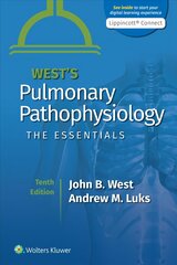 West's Pulmonary Pathophysiology: The Essentials 10th edition цена и информация | Энциклопедии, справочники | pigu.lt