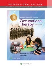 Willard and Spackman's Occupational Therapy Thirteenth, International Edition цена и информация | Книги по экономике | pigu.lt