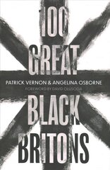 100 Great Black Britons kaina ir informacija | Biografijos, autobiografijos, memuarai | pigu.lt
