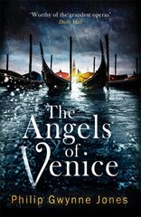 Angels of Venice: a haunting new thriller set in the heart of Italy's most secretive city цена и информация | Фантастика, фэнтези | pigu.lt