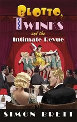 Blotto, Twinks and the Intimate Revue цена и информация | Fantastinės, mistinės knygos | pigu.lt