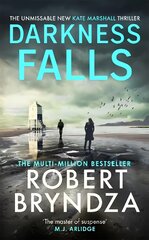 Darkness Falls: The unmissable new thriller in the pulse-pounding Kate Marshall series цена и информация | Фантастика, фэнтези | pigu.lt