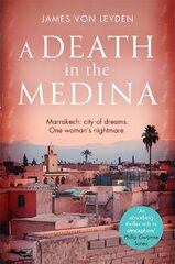 Death in the Medina kaina ir informacija | Fantastinės, mistinės knygos | pigu.lt