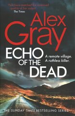 Echo of the Dead: The gripping 19th installment of the Sunday Times bestselling DSI Lorimer series kaina ir informacija | Fantastinės, mistinės knygos | pigu.lt