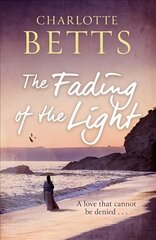 Fading of the Light: a heart-wrenching historical family saga set on the Cornish coast цена и информация | Fantastinės, mistinės knygos | pigu.lt