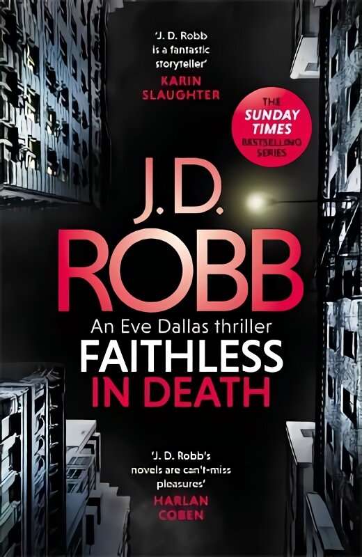 Faithless in Death: An Eve Dallas thriller (Book 52) kaina ir informacija | Fantastinės, mistinės knygos | pigu.lt