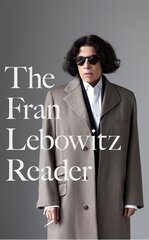 Fran Lebowitz Reader: The Sunday Times Bestseller kaina ir informacija | Fantastinės, mistinės knygos | pigu.lt