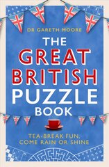 Great British Puzzle Book: Tea-break fun, come rain or shine цена и информация | Книги о питании и здоровом образе жизни | pigu.lt