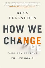 How We Change (and 10 Reasons Why We Don't) цена и информация | Самоучители | pigu.lt