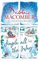 Jingle All the Way: Cosy up this Christmas with the ultimate feel-good festive bestseller kaina ir informacija | Fantastinės, mistinės knygos | pigu.lt